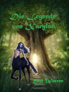 Die Legende von Xarylon - Sammelband Teil 1 und 2 - 71yapKB0afL._SL1500_
